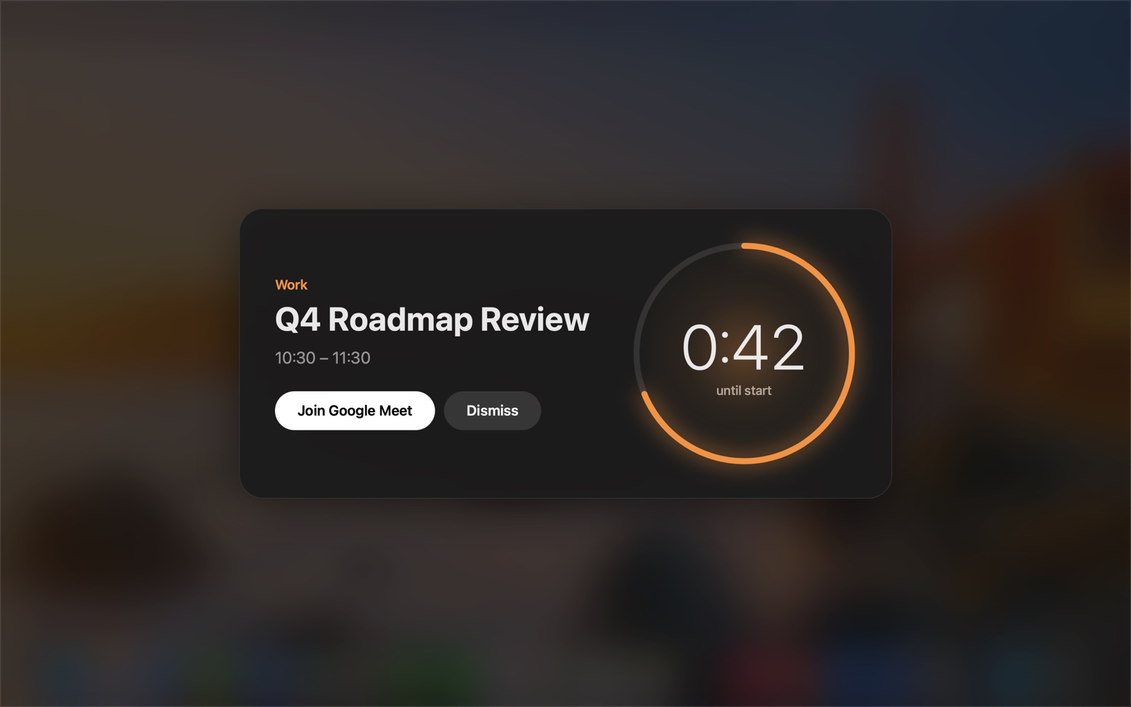 The alert for Q4 Roadmap Review, 10:30 to 11:30, with a Join Google Meet button and an orange ring showing 0:42 until start.